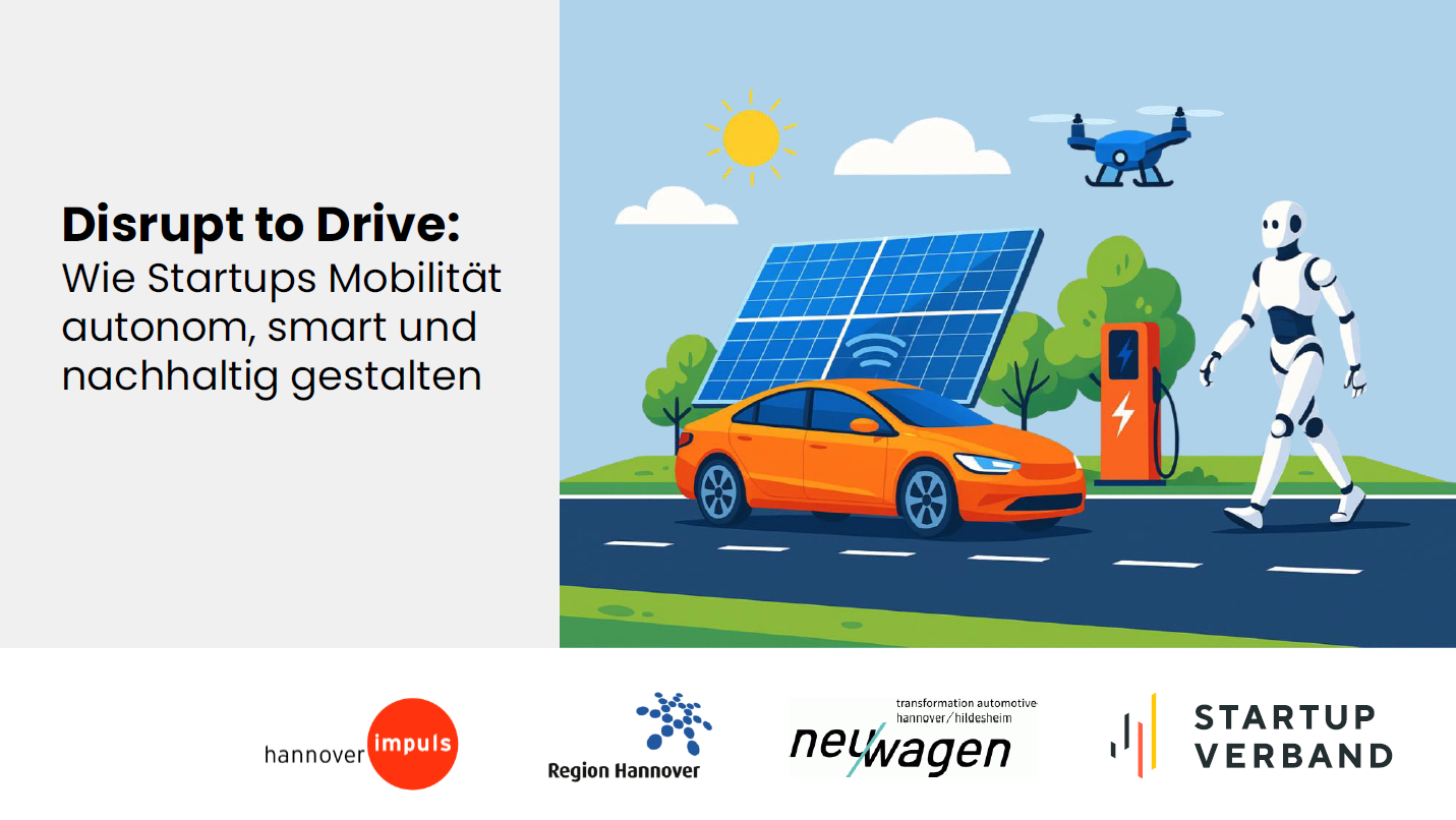 Disrupt to drive: Wie Startups Mobilität autonom, smart und nachhaltig voranbringen